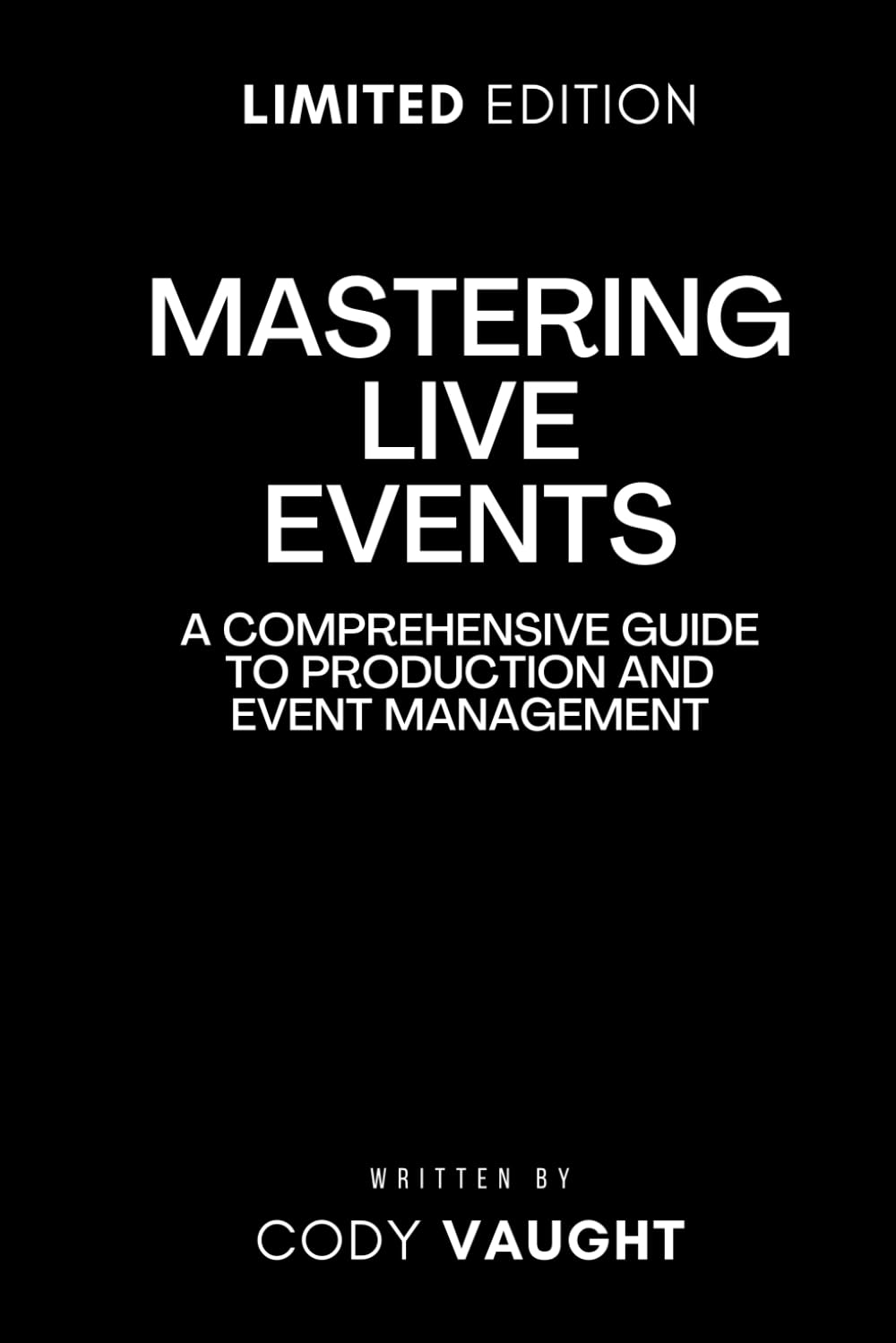 Mastering Live Events: A Comprehensive Guide to Production and Management