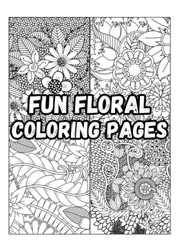 FUN FLORAL COLORING PAGES: Adults, Kids, Teens, Decor, Blank Back Page image 2