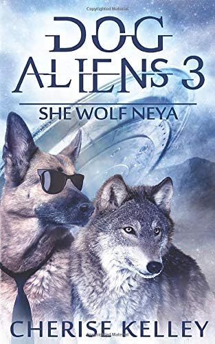 Dog Aliens 3: She Wolf Neya