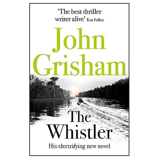 The whistler: John Grisham