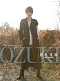 OZUKI 緒月遠麻~My style~ (宝塚ムック)