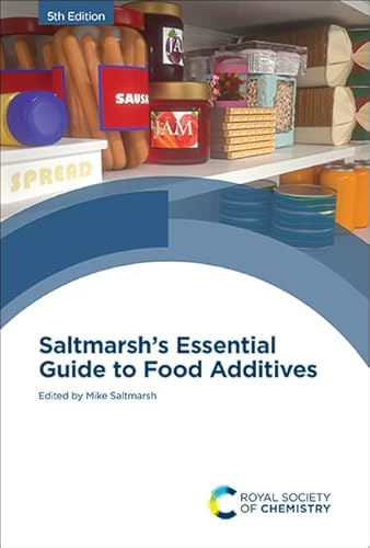 Saltmarsh'S Essential Guide To Food Additives