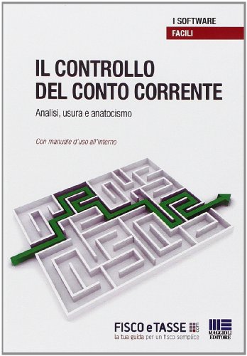 Il controllo del conto corrente. Analisi, usura e