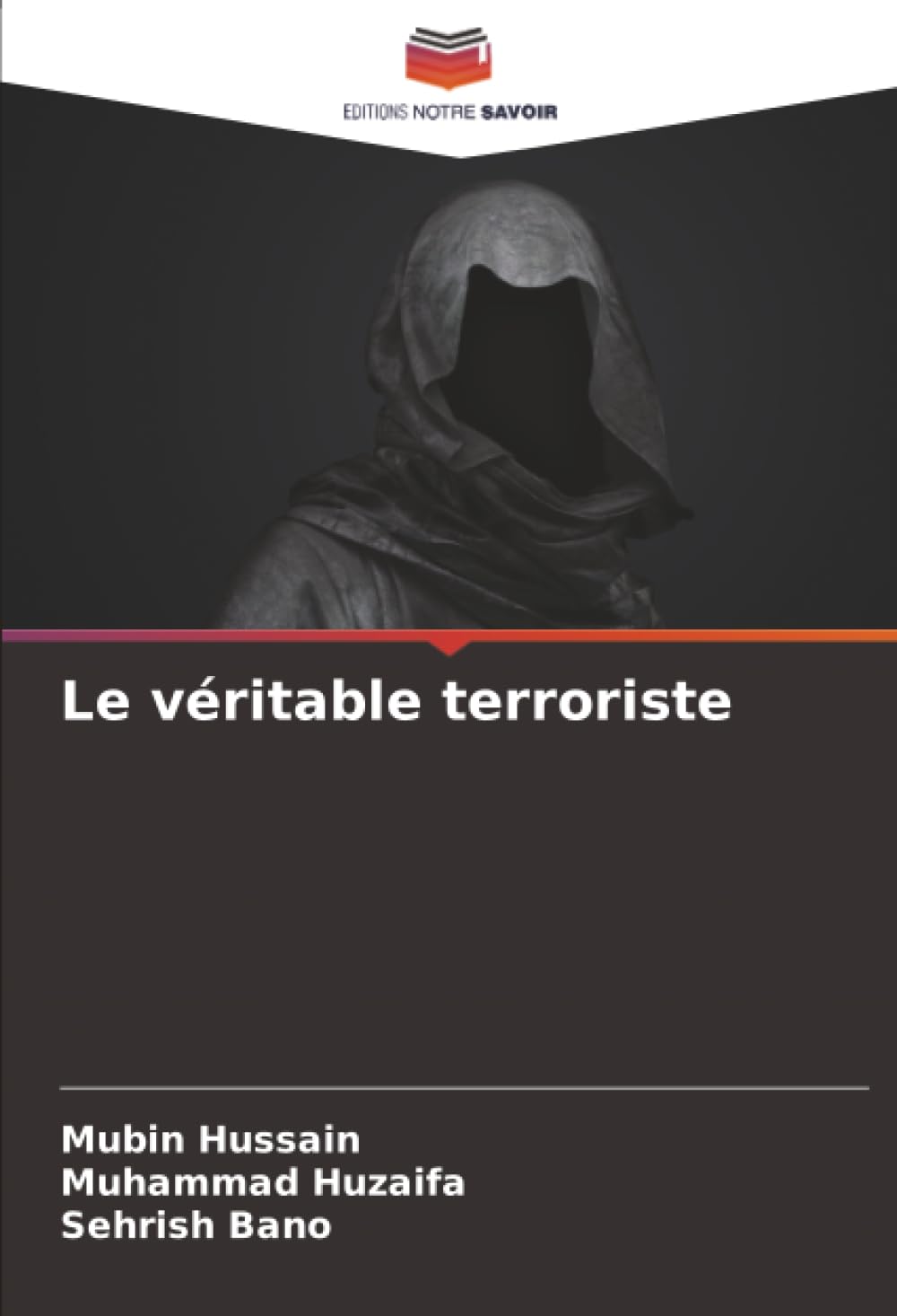 Le véritable terroriste