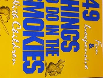 Paperback Forty-Nine Fun & Inexpensive Things to Do in the Smokies With Children Book