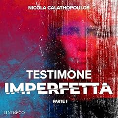 Testimone imperfetta: parte I cover art