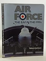 Air Force: The R.A.F. in the 1990's 185310101X Book Cover