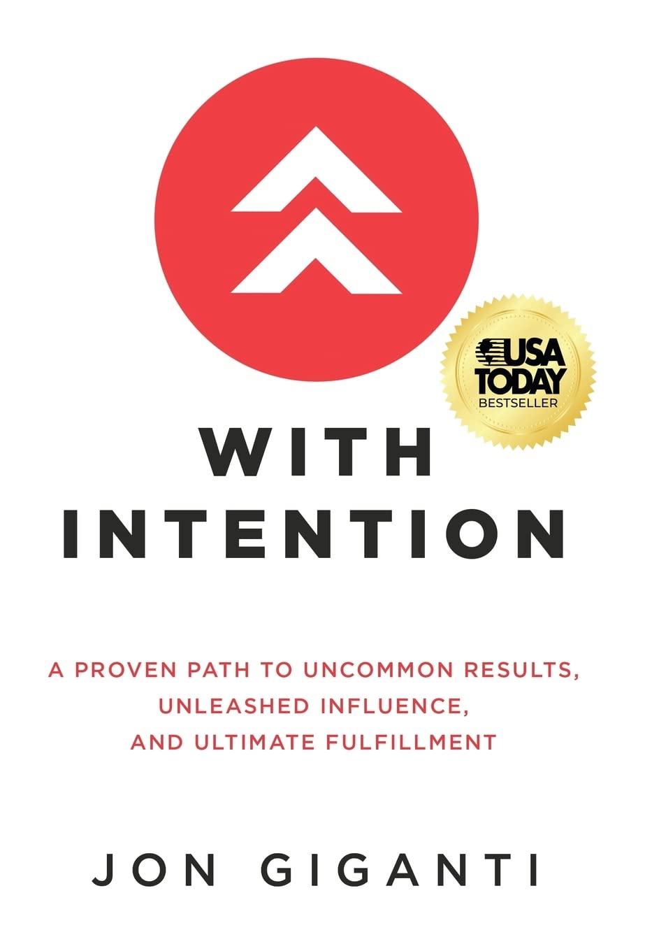 Buy With Intention: A Proven Path to Uncommon Results, Unleashed Influence, and Ultimate Fulfillment — BookShops.in