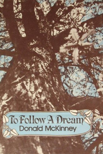 To follow a dream