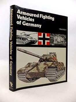 Hardcover Armoured Fighting Vehicles of the World, Vol. 5: German AFVs of World War II Book