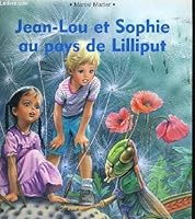 Jean lou et sophie au pays de lilliput 2874000981 Book Cover