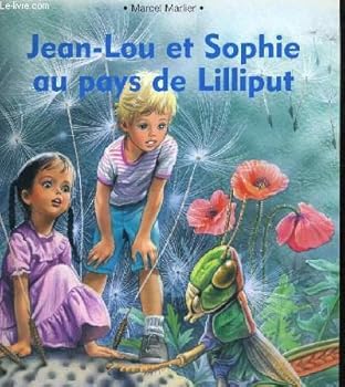 Paperback Jean lou et sophie au pays de lilliput [French] Book
