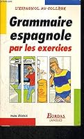 GRAMM ESPAGNOLE PAR EXERCICES 2040284389 Book Cover