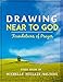 Drawing Near to God: Foundations of Prayer