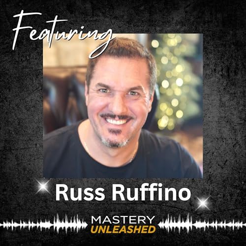 MU195: Russ Ruffino | Secrets to 100M in High Ticket Coaching Sales (or some variation of that) Podcast Por arte de portada