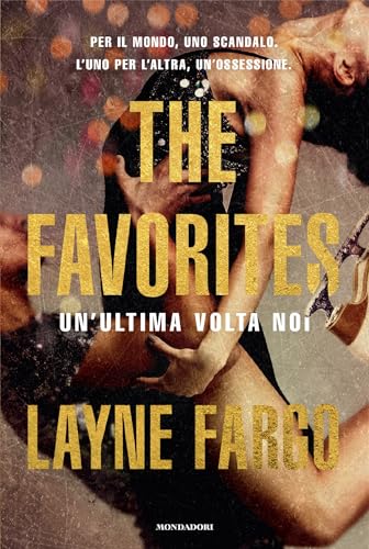 The Favorites: Un'ultima volta noi