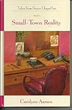 Small-Town Reality (Tales From Grace Chapel Inn)
