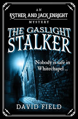 The Gaslight Stalker