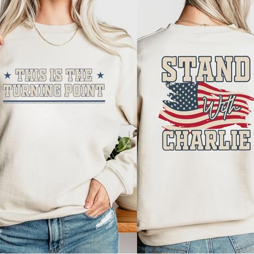 Charlie Kirk Sweatshirt – Stand With Charlie Kirk Hoodie, Stand For Charlie T Shirt Tee3