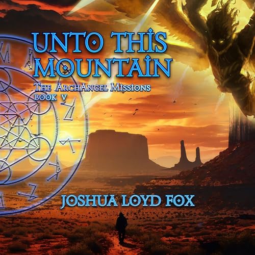 Unto This Mountain by Joshua Loyd Fox episode artwork