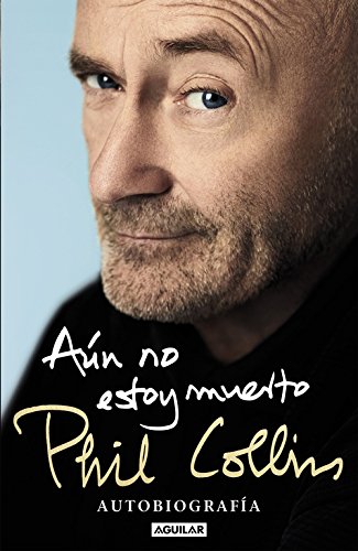 Aún no estoy muerto: Autobiografía (Punto de mira)