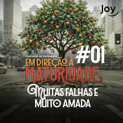 "Em dire&ccedil;&atilde;o &agrave; maturidade - Muitas falhas e muito amada" - Pr. Giuliano Coccaro | Igreja Joy copertina