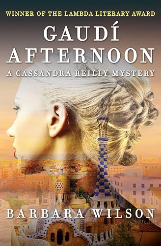 Gaudí Afternoon (The Cassandra Reilly Mysteries Book 1)