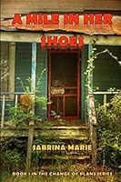 A Mile in Her Shoes 1329172124 Book Cover