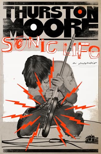 Sonic Life: A Memoir view 2