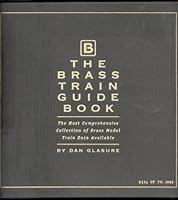 The Brass Train Guide Book 160530154X Book Cover