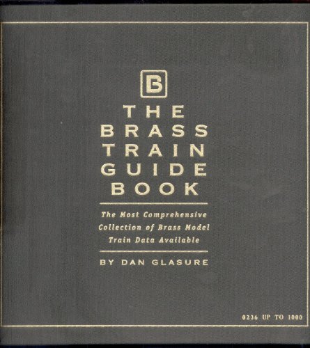 The Brass Train Guide Book 160530154X Book Cover