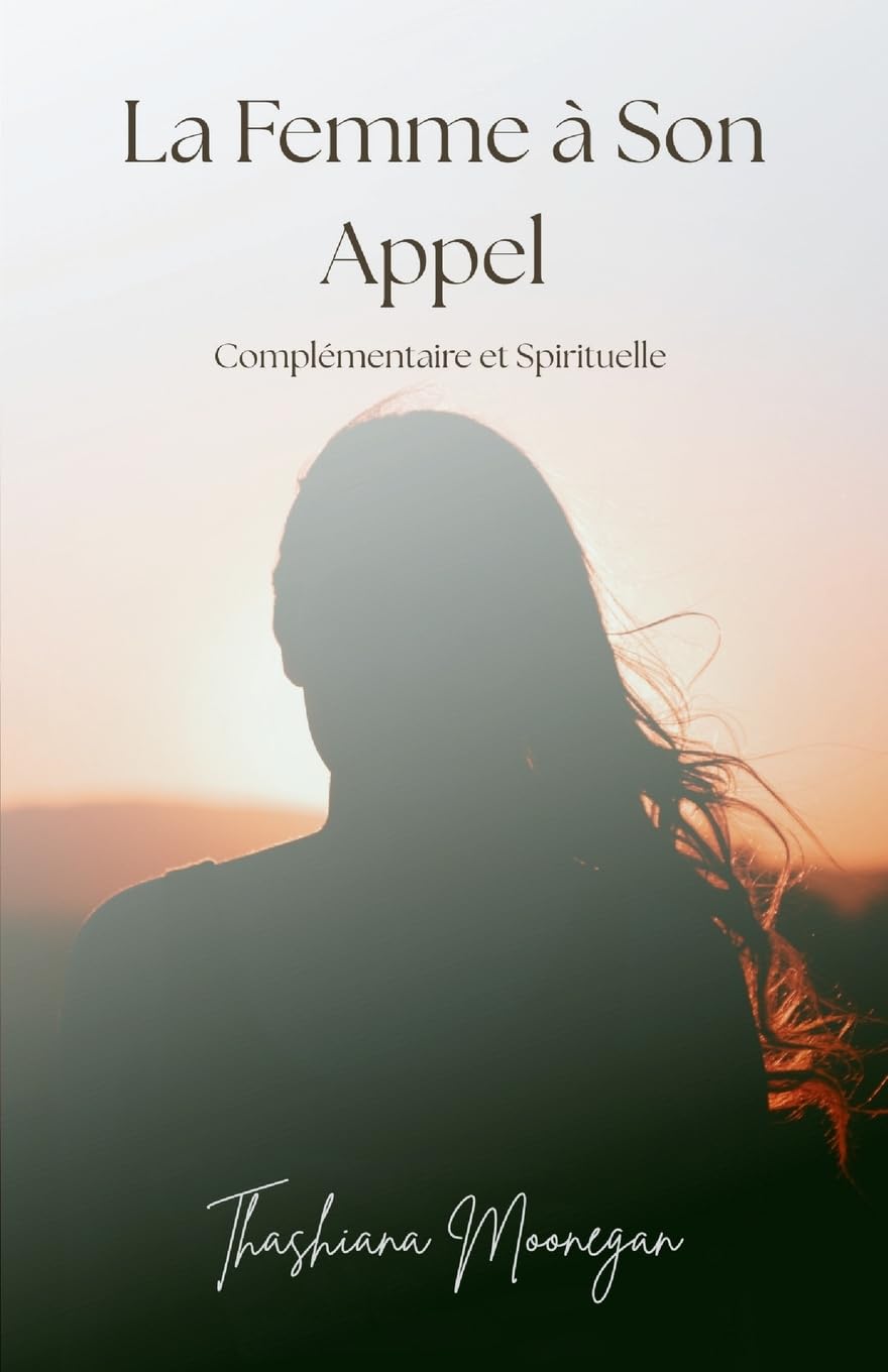 La Femme à Son Appel