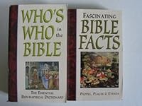 Who's Who in the Bible + Fascinating Bible Facts (The Essential Biographical Dictionary & People, Places & Events) B005BYWQ7A Book Cover