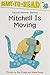 Produktbild Mitchell Is Moving (Ready-to-read: Level 3)