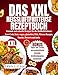 Das XXL-Heißluftfritteuse-Rezep... Gesunde und schnelle Airfryer-Rezepte für Low Carb, Keto, Vegane, Glutenfreie, Diät-, Fitness-Rezepte, Snacks, Desserts und mehr