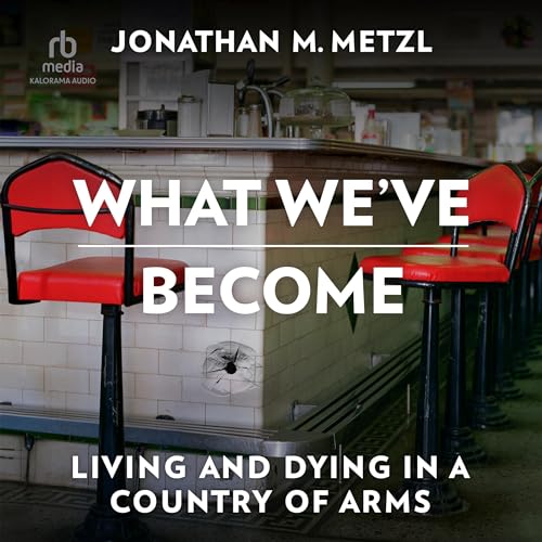 What We've Become by Jonathan M. Metzl episode artwork