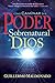 C&Atilde;&sup3;mo caminar en el poder sobrenatural de Dios (Spanish Edition)