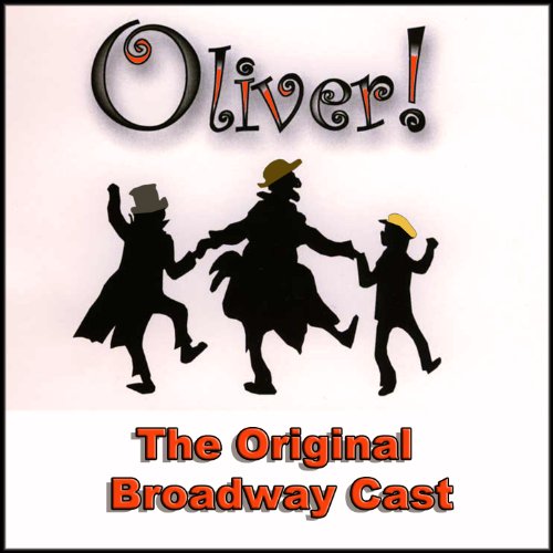 Oliver (The Original Broadway Cast) by The Original Broadway Cast on