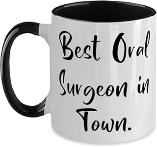Inspirational Oral surgeon Two Tone 11oz Mug, Best Oral, Inspirational Gifts for Coworkers from Team Leader, Birthday Gifts, Unique oral surgeon gifts, Oral surgeon gift ideas, Personalized oral
