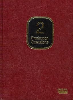 Hardcover Production Operations: Well Completions, Workover, and Stimulation (2 Volume Set) Book