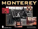 Monterey: Furnishings of California's Spanish Revival (Schiffer Books)