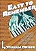 Easy to Remember: The Great American Songwriters and Their Songs for Broadway Shows and Hollywood Musicals