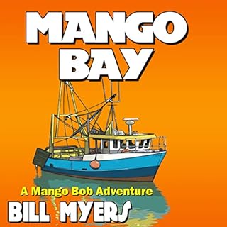 Mango Bay Audiolibro Por Bill H Myers arte de portada