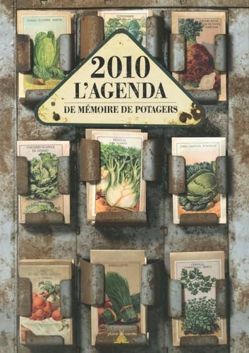 De mémoire de potagers: L'agenda 2010