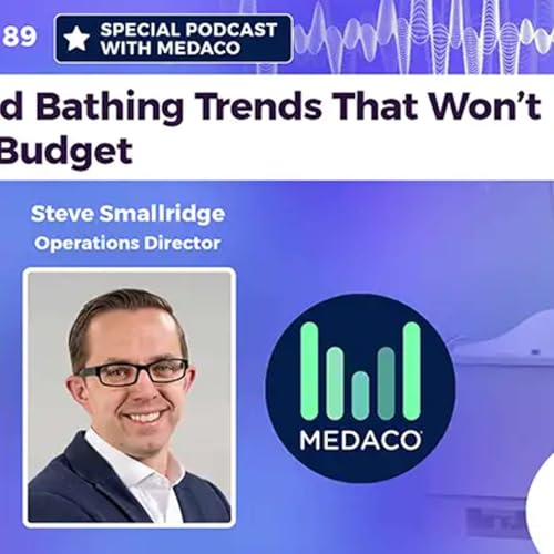 『Top Assisted Bathing Trends That Won't Drain Your Budget - Special Podcast』のカバーアート