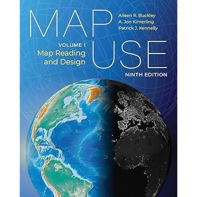 Map Use: Map Reading and Design, Volume 1