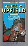  Bony und die Todesotter: (Bushranger of the Skies) (Inspector Bonaparte Mysteries 8)