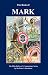 Gospel of Mark Commentary (The Bible Believer's Commentary Series)
