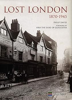 Hardcover Lost London 1870 - 1945 Book