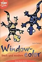Windowcolor - frech und modern. Neue, frische Motive. 3772431445 Book Cover